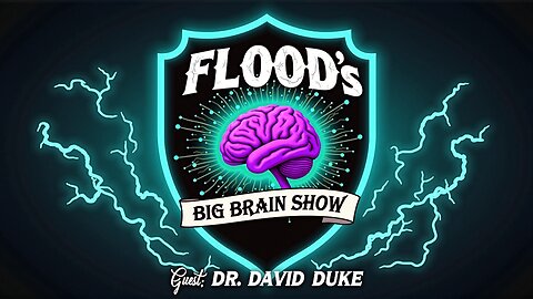 The Big Brain show - Dr. David Duke