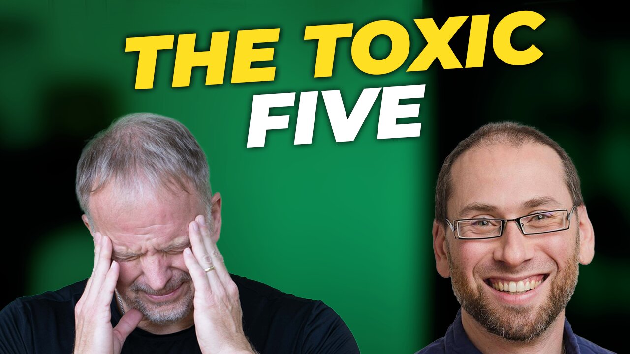 The Toxic Five