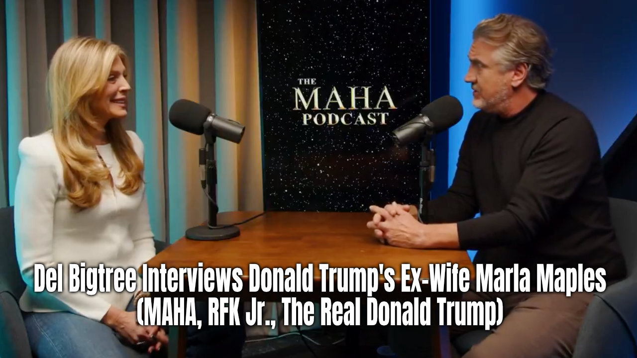 Del Bigtree Interviews Donald Trump's Ex-Wife Marla Maples (MAHA, RFK Jr., The Real Donald Trump)