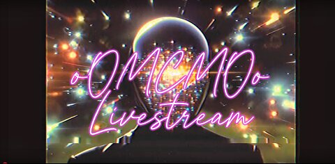 oOMCMOo Livestream 🔥🔥🔥