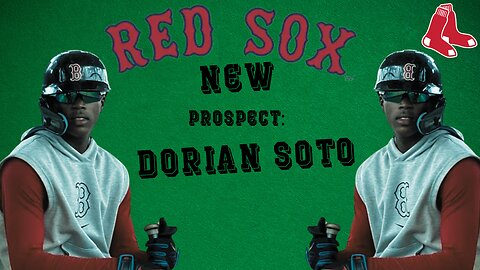 Who Is NEW Boston Red Soc Prospect Dorian Soto?