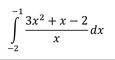 Toán 12: Nguyên hàm: ∫ (-2)^(-1) (3x^2+x-2)/x dx #Integrals #Antiderivative #Calculus #NguyenHam