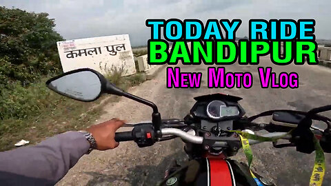 Today Ride BANDIPUR / New moto vlog / Solo ride BENELLI 300