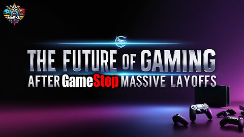 The Future of Gaming After GameStop's MASSIVE Layoffs