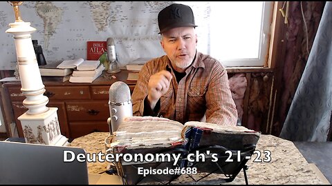 Deuteronomy ch's 21-23 ' If you don't belong in church, then don't go ' Ep#688