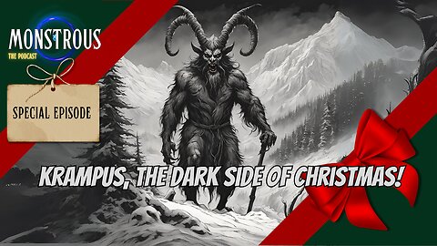 Monstrous The Podcast: Christmas Special