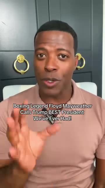 Boxing Legend Floyd Mayweather Calls Trump The BEST President We’ve EVER Had!