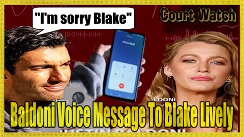 Baldoni s Apology VOICEMAIL RELEASED to Blake Lively ItEndsWIthUs I m Sorry