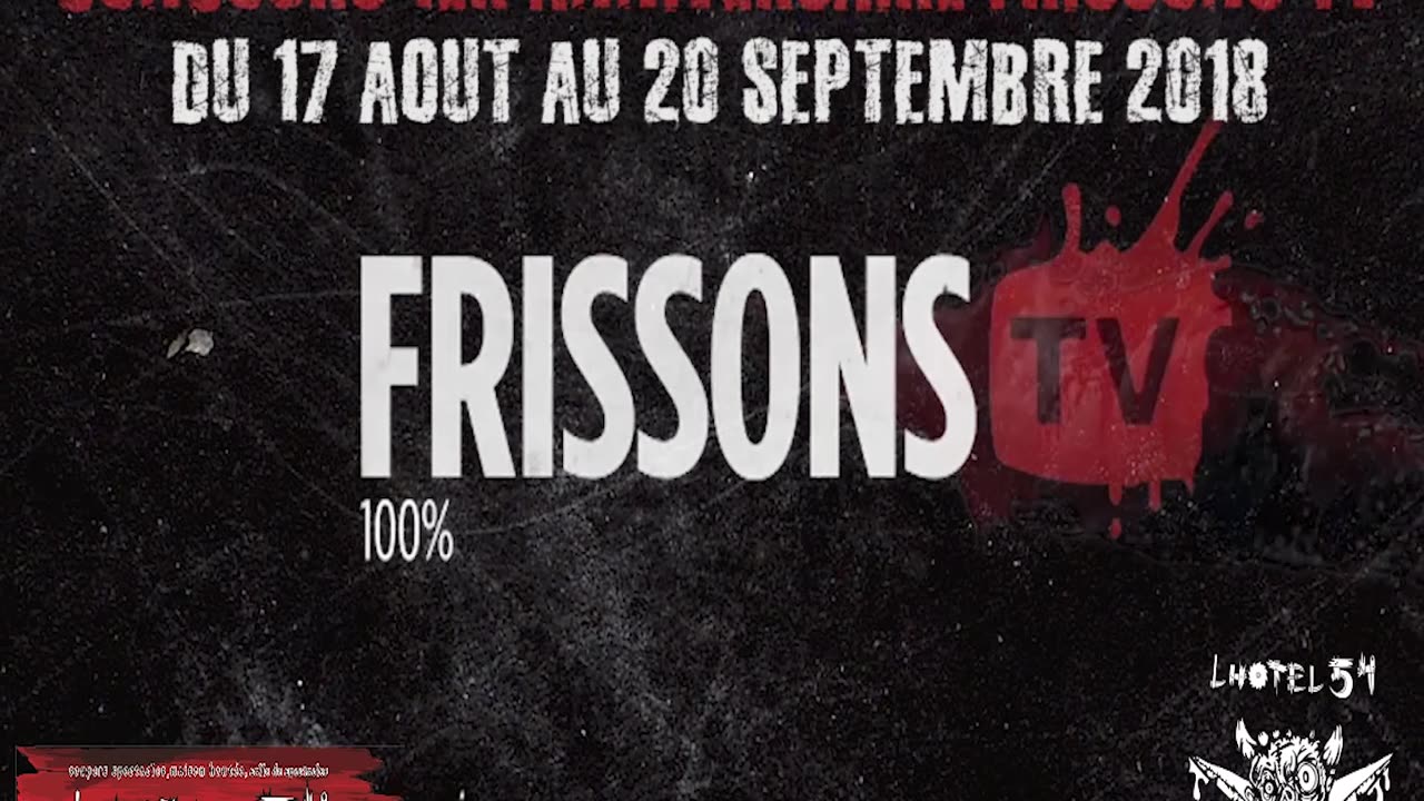 Bande Annonce 10 - Frissons TV - 1 an - 2018