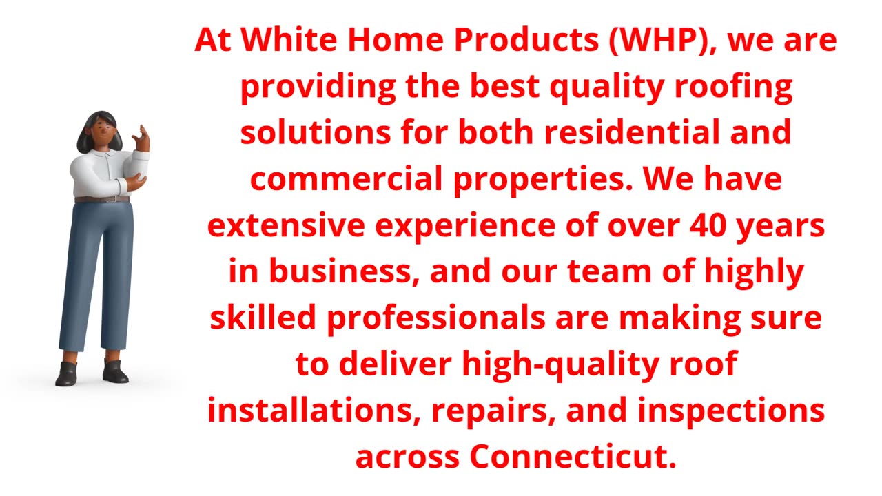 White Home Products - Roofing Contractor in Trumbull, CT