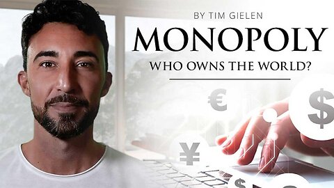 MONOPOLY - Who Owns the World [MUST SEE]- Documentary by Tim Gielen