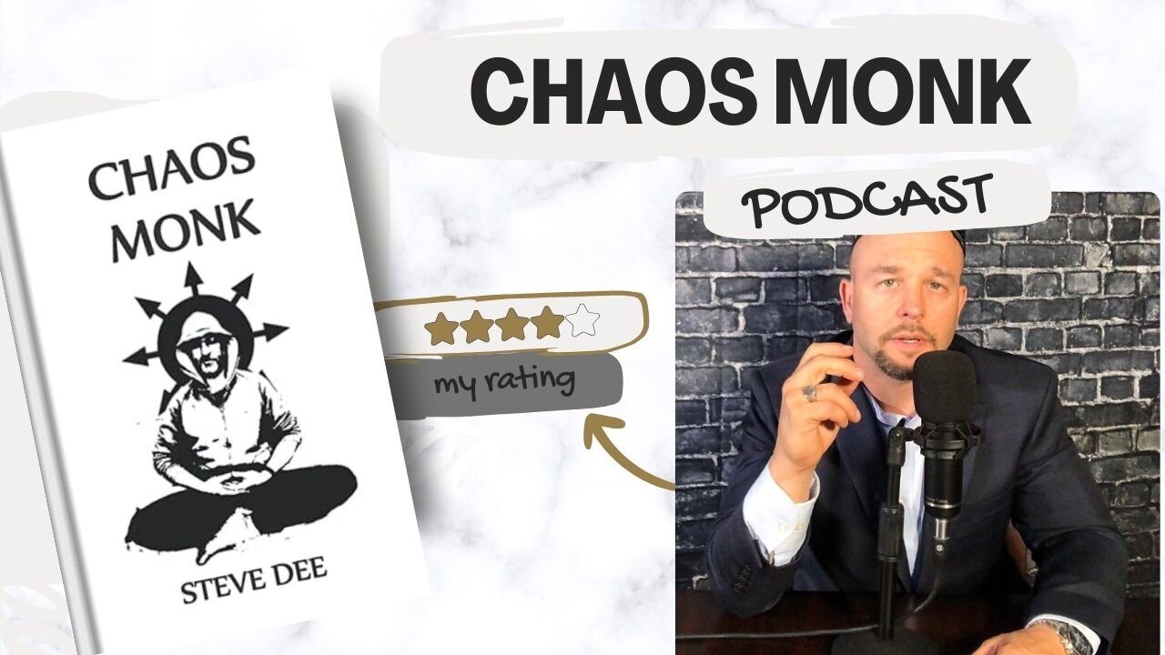 Podcast Chaos Monk by Steve Dee