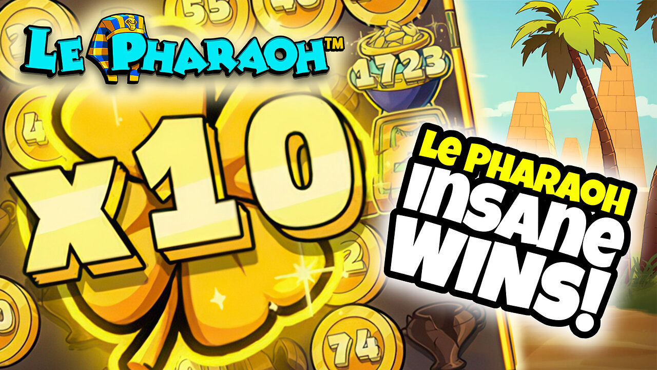 Le Pharaoh 🤑 Insane Wins!