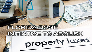 Florida DOGE Initiative to Abolish Property Taxes