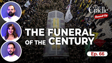 A Fighter, A Leader, A Martyr: Lebanon Holds The Funeral Of The Century | Ep.66