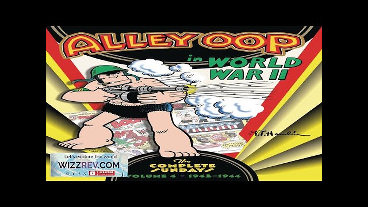 Alley Oop: The Complete Sundays: Volume 4: Alley Oop In World War Review