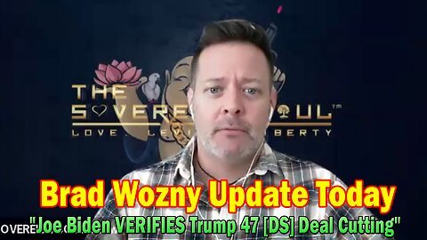 Brad Wozny Update Today 01.07.25 - Joe Biden VERIFIES Trump 47 [DS] Deal Cutting