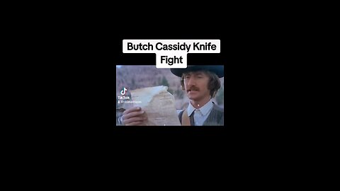 Butch Cassidy, Knife Fight