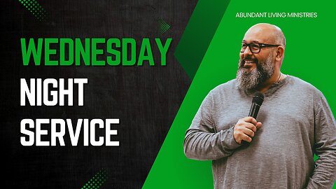 Wednesday Night Service | Abundant Living Ministries