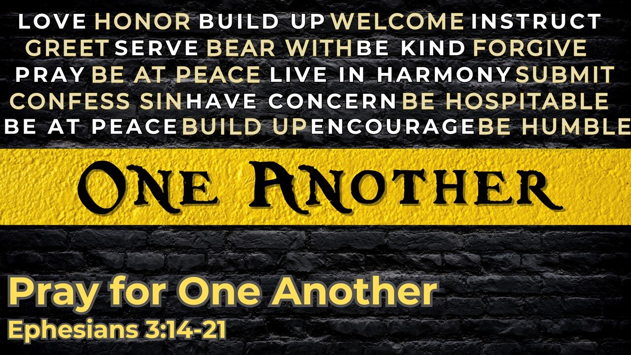 February 2, 2025 // Pray for One Another // One Another