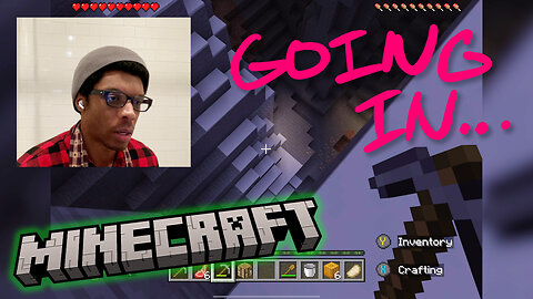 finding a big cave and going in on it in minecraft?