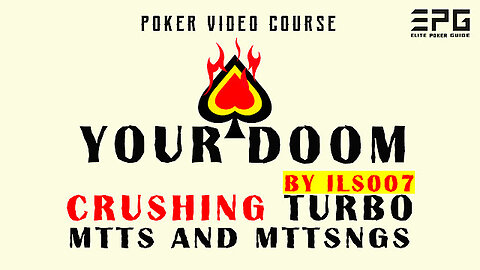 YOURDOOMPOKER CRUSHING TURBO MTTS AND MTTSNGS BY ILS007