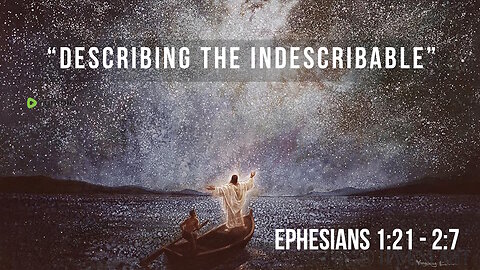 250216 "Describing the Indescribable"