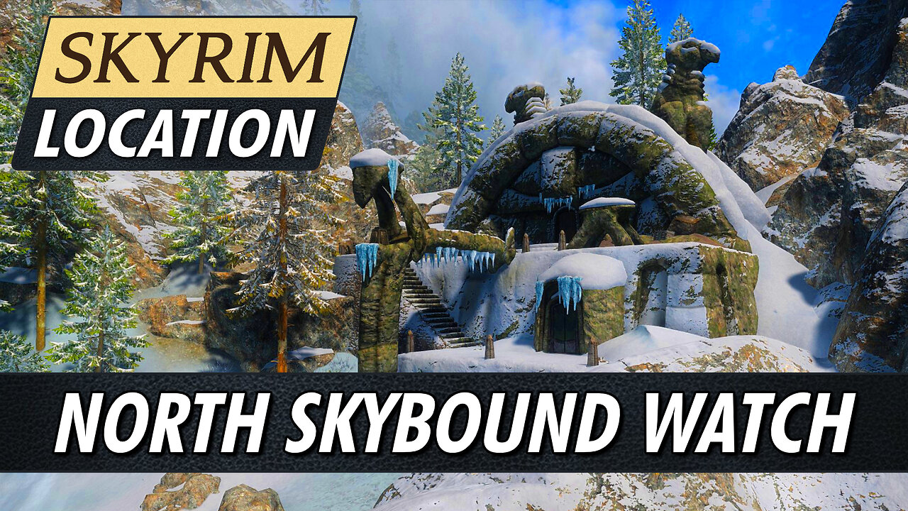 Guide To North Skybound Watch in Skyrim