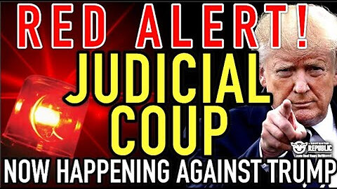 RED ALERT! Judicial COUP Now Happening Against Trump! It's All Crashing Down!