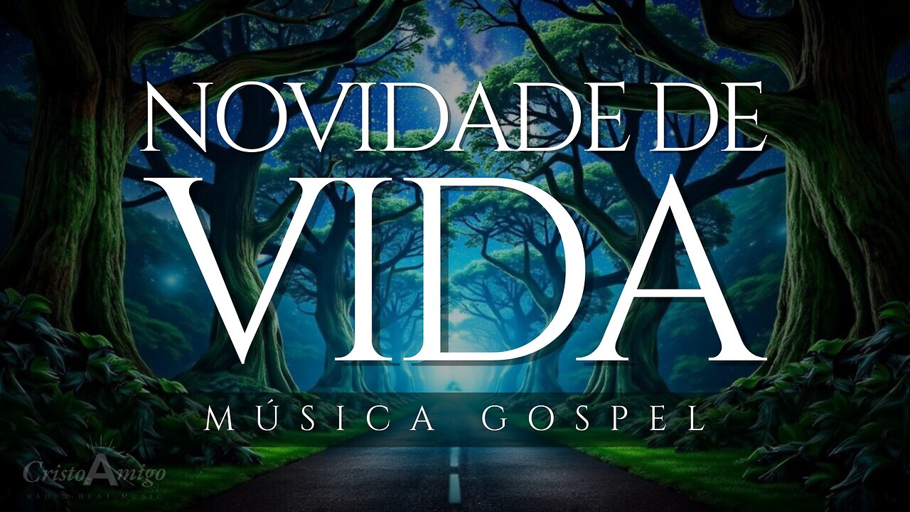 🎶Novidade de Vida - Louvor Poderoso para Renovar sua Fé | Adoração e Esperança 📻