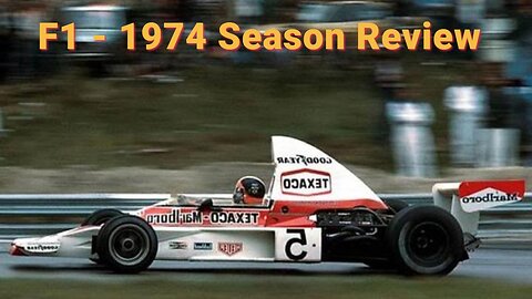 F1: Formula 1 1974 Season Review