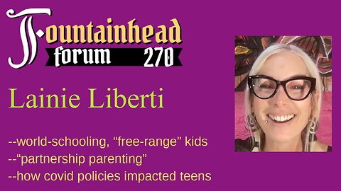 FF-270: Lainie Liberti on world-schooling, travel, nomad life, and "parternship parenting"