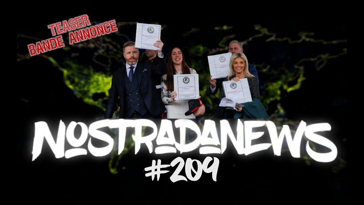 Teaser NostradaNews #209 Live Dimanche 19h