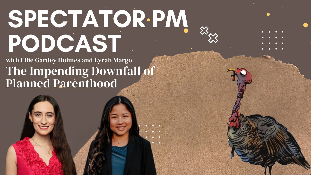 The Impending Downfall of Planned Parenthood