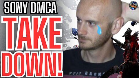 Bloodbourne Mods Get DMCA TAKENDOWN | 60FPS Mod REMOVED By SONY And FORCED To Be TAKEN DOWN