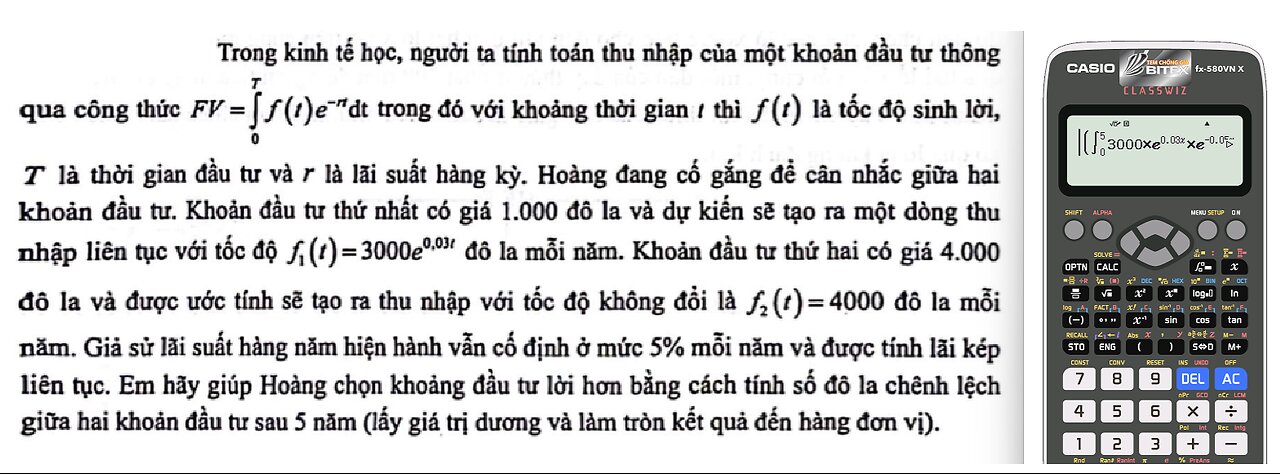 Toán 12: Trong kinh tế học, người ta tính toán thu nhập của một khoản đầu tư thông qua công thức FV