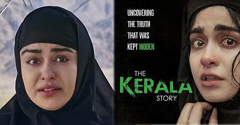 Trailer: "The Kerala Story" (Islamic brainwashing)