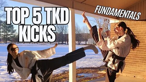 TOP 5 Taekwondo Martial Art Kicks YOU Should KNOW!