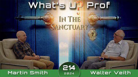 213 WUP Walter Veith & Martin Smith - Jesuit Infiltration - Sport Psychology, The Chosen, Hallow App