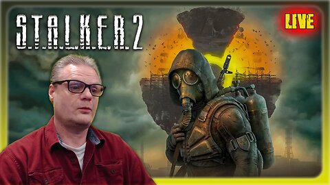 🔴LIVE | NEW S.T.A.L.K.E.R is Playing S.T.A.L.K.E.R 2 For The First time!