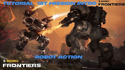 💥⚔️ War Robots Frontiers 1st Mission & Tutorial & Intro ⚔️ #mechwarrior5 #titanfall2 #armoredcore6