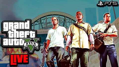Grand Theft Auto V | PS5 - LIVE