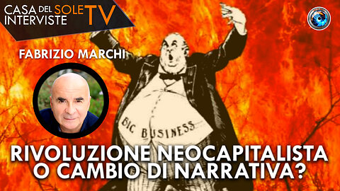 Fabrizio Marchi: rivoluzione neocapitalista o cambio di narrativa?