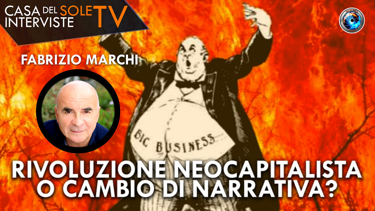 Fabrizio Marchi: rivoluzione neocapitalista o cambio di narrativa?