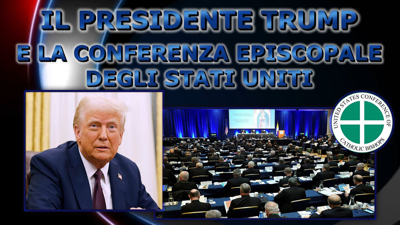 Il presidente Trump e la Conferenza episcopale degli Stati Uniti