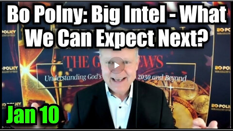 Bo Polny: Big Intel - What We Can Expect Next?