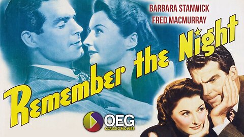 Remember The Night (1940 Full Movie) | Romantic Comedy | Barbara Stanwyck, Fred MacMurray, Beulah Bondi, Elizabeth Patterson, Sterling Holloway.