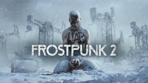 Steaming FrostPunk 2