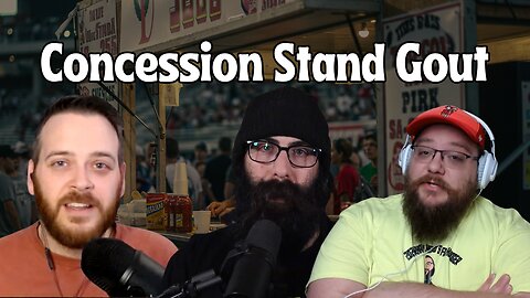 Concession Stand Chronicles and Gout: The Unseen Struggle