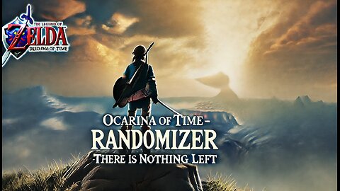 The Legend of Zelda Ocarina Of Time Randomizer - Part 40 - There Is Nothing Left